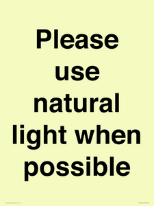 Please use natural light when possible